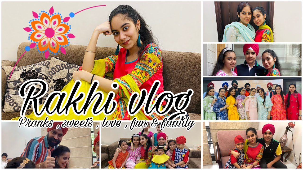 RAKHI VLOG 2020 | ft.MY WHOLE FAMILY | Anahita Singh | Ramneeksingh1313 |