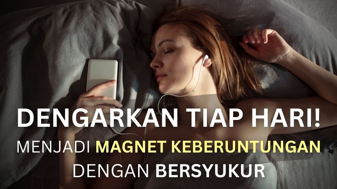 AFIRMASI POSITIF SEBELUM TIDUR - RASA SYUKUR UNTUK KEBERUNTUNGAN