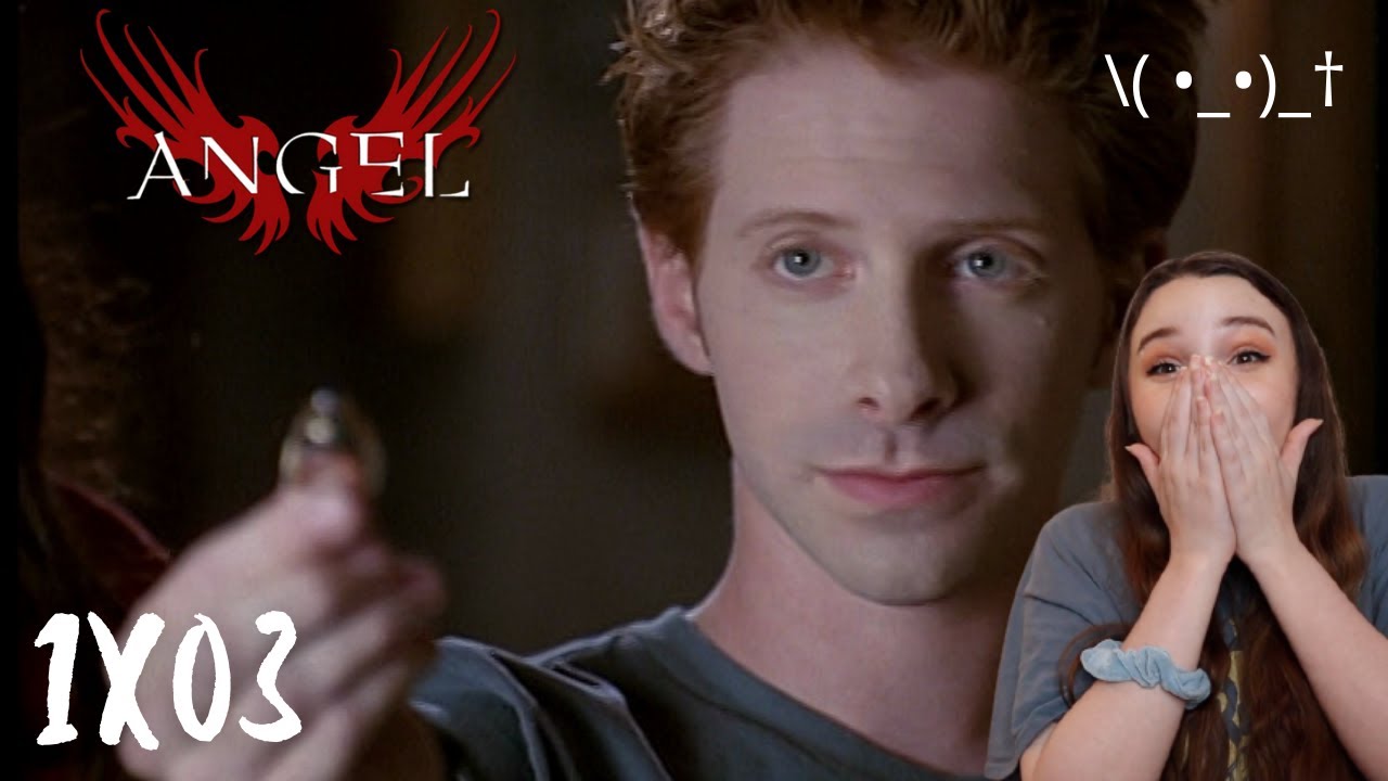 Angel Reaction I 1x03 In the Dark
