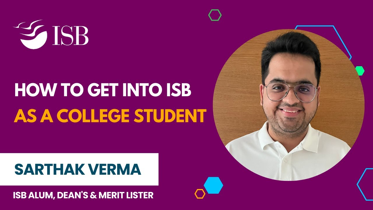 How To Get Into ISB As A&nbsp;College&nbsp;Student