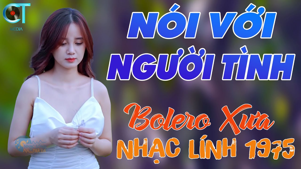 Nói Với Người Tình, Mèo Hoang - LK Bolero Nhạc Vàng Đặc Biệt 101 Bài Nhạc Lính 1975