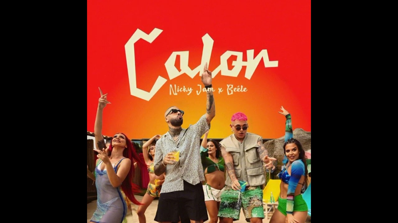 Nicky Jam Ft Beele - Calor