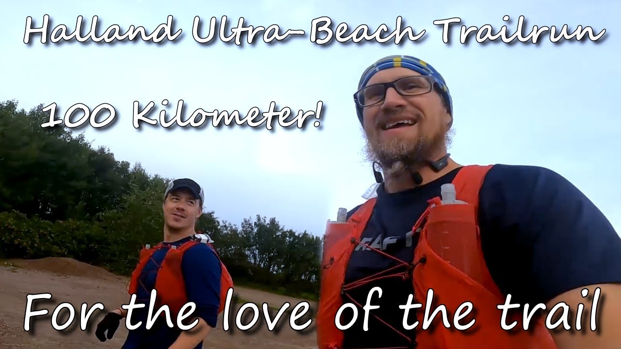 Halland Ultra Beach (HUB) 100k 2023 | For the love of the trail
