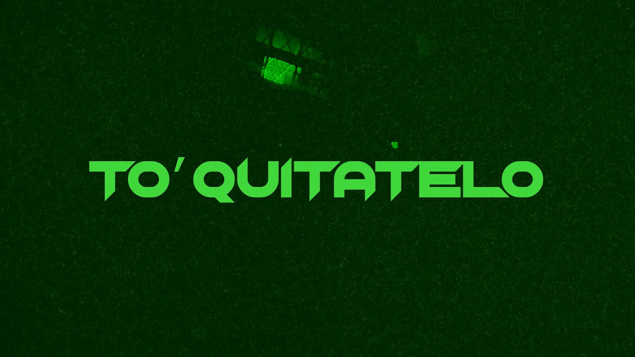 Lil Key - To´ Quitatelo