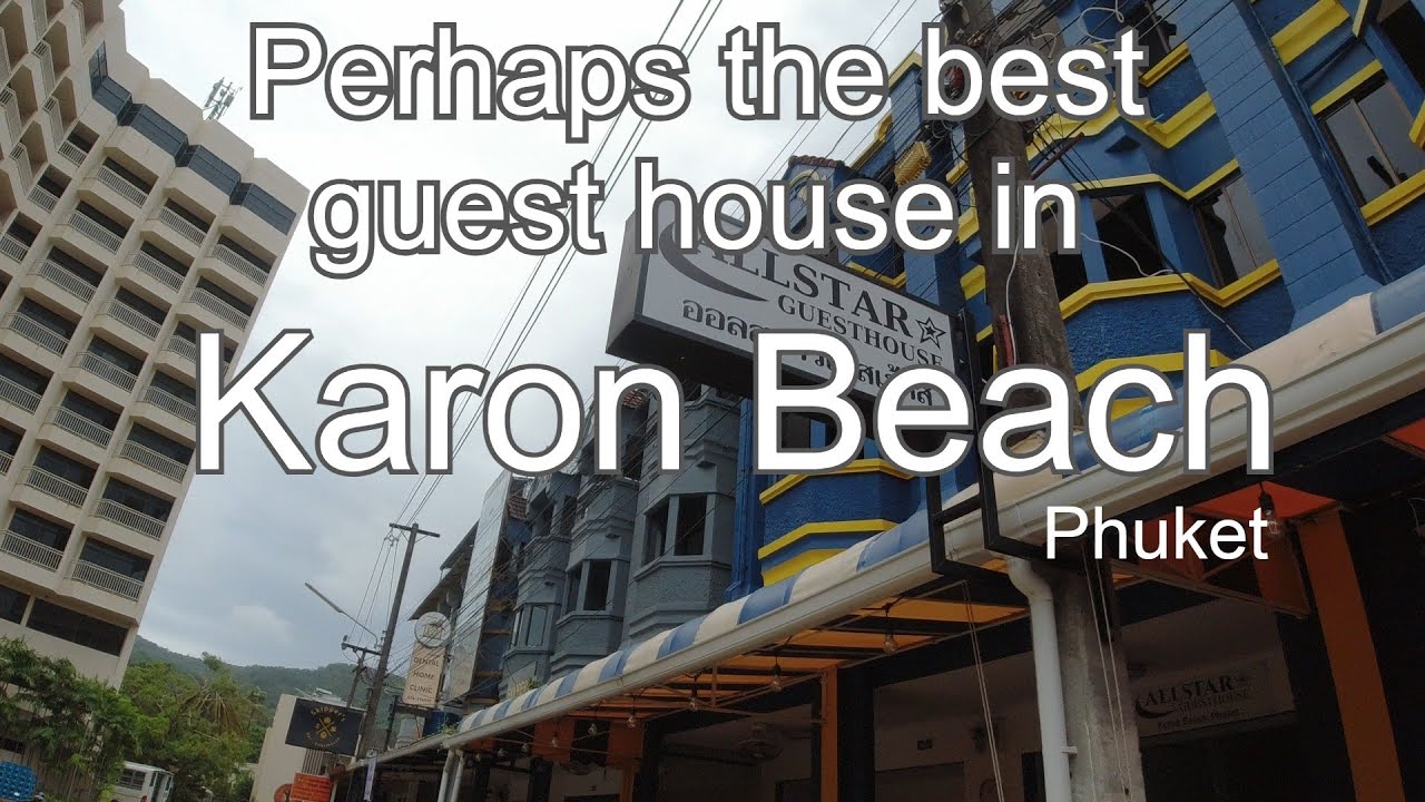Perhaps the best guest house in Karon Beach(Subtitle)