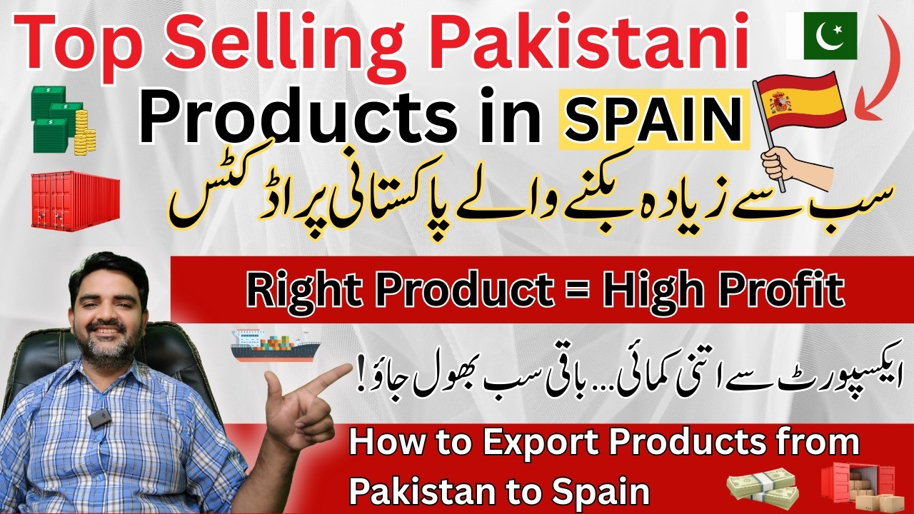 Top Selling Pakistani Products in Spain 2026 - High Demand Export Items