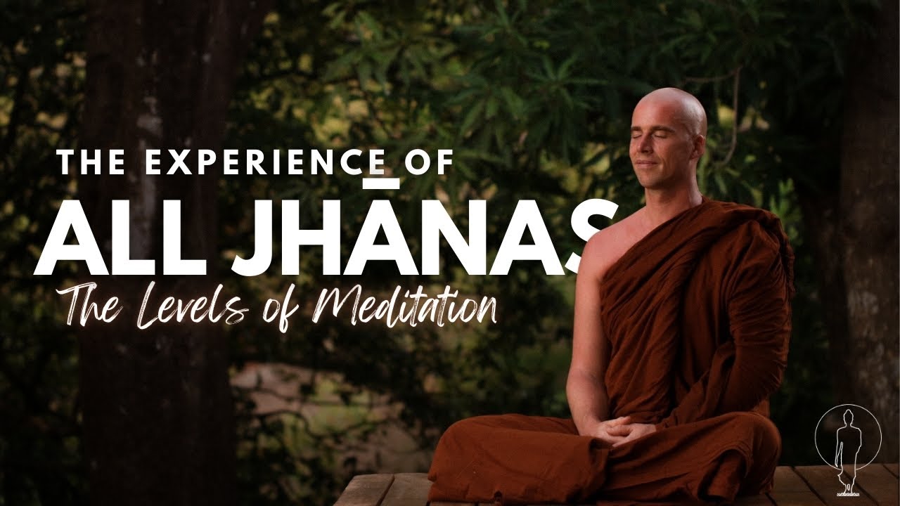 Jhānas | Growing the Levels of Meditation Mastery | Buddha's Roadmap