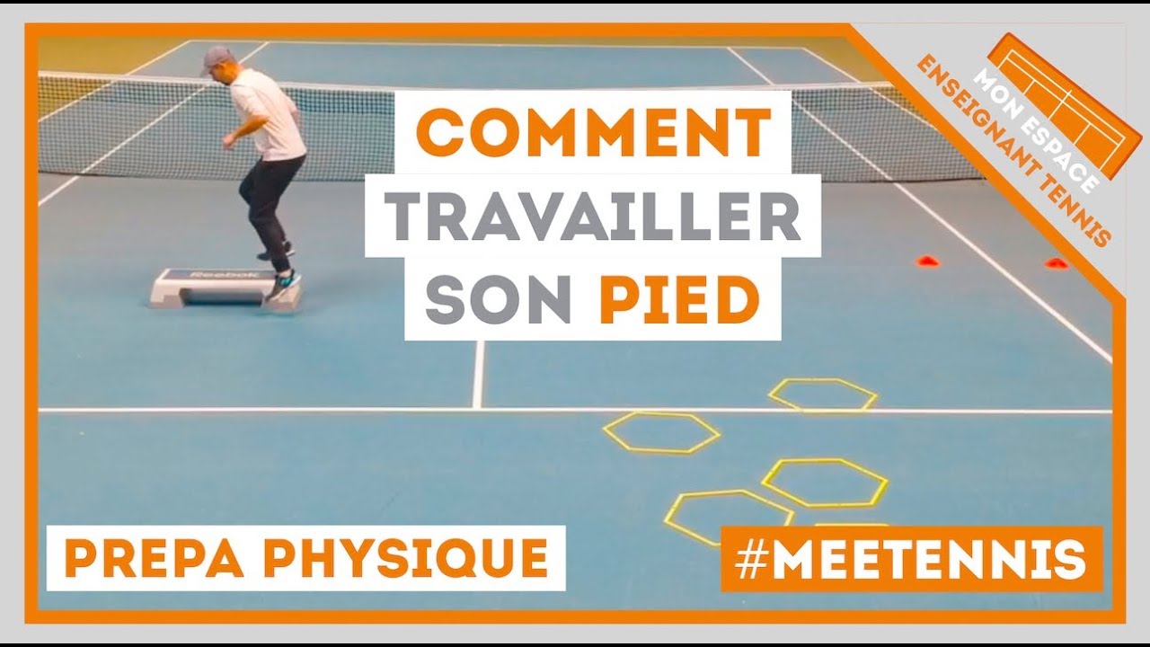 [PREPA PHYSIQUE] COMMENT TRAVAILLER SON PIED ?