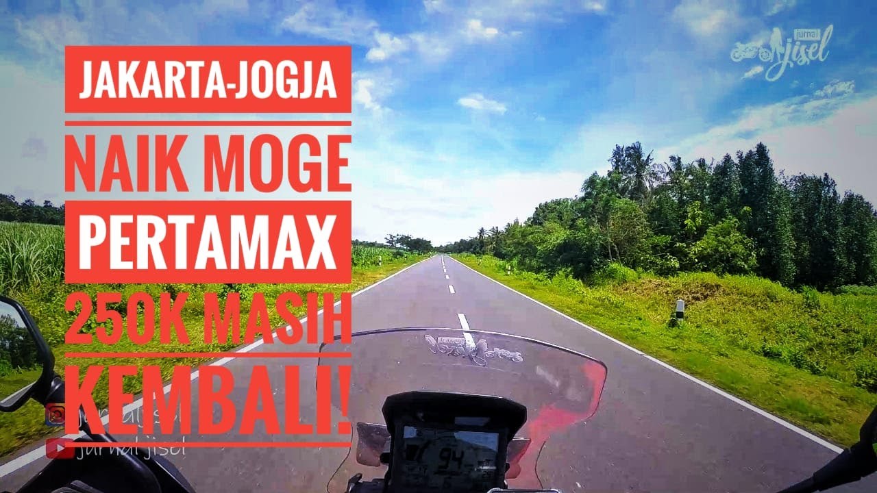 D3 : Naik Moge JAKARTA - JOGJA Bensin gak sampe 250ribu!!!!