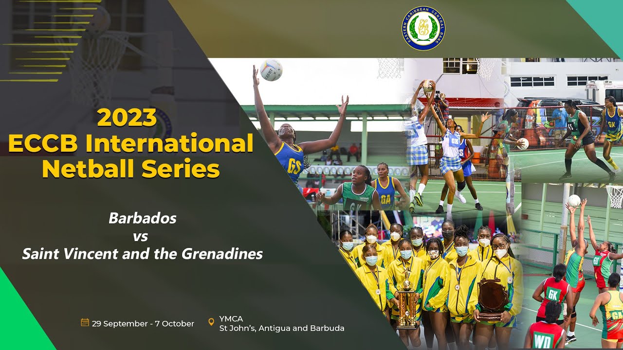 2023 ECCB International Netball Series  - Barbados vs Saint Vincent and the Grenadines