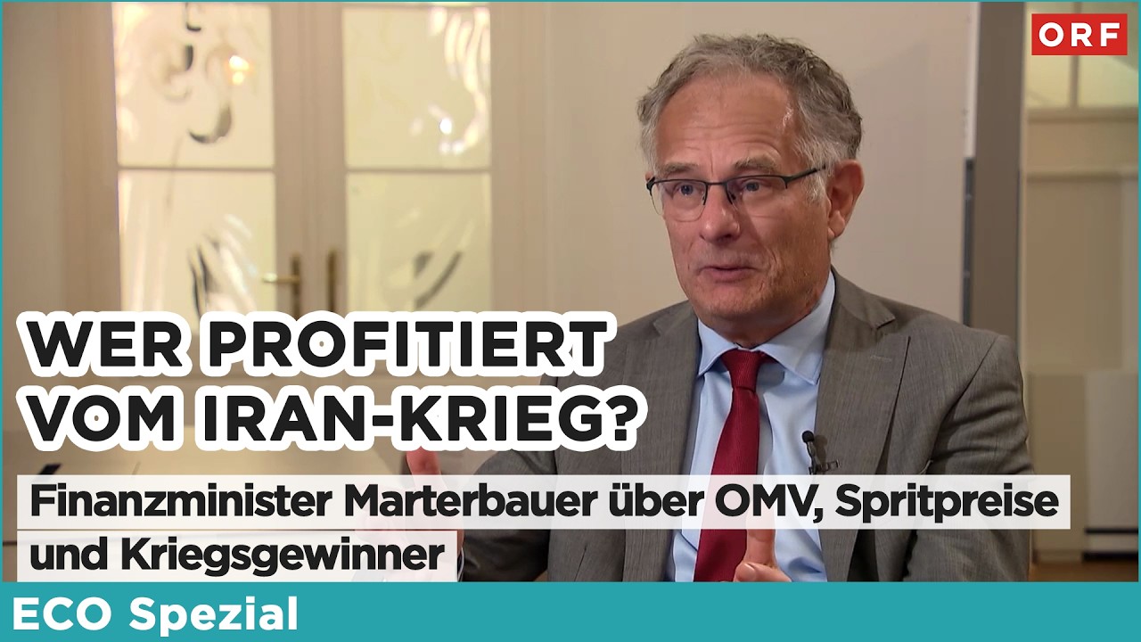 Wer profitiert vom Iran-Krieg? Finanzminister Marterbauer über Spritpreise und Kriegsgewinner | ECO