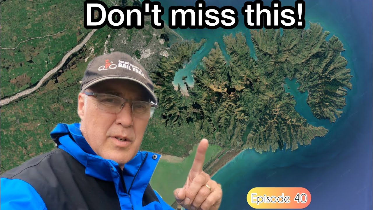 What we discovered at Banks Peninsula. Episode 40