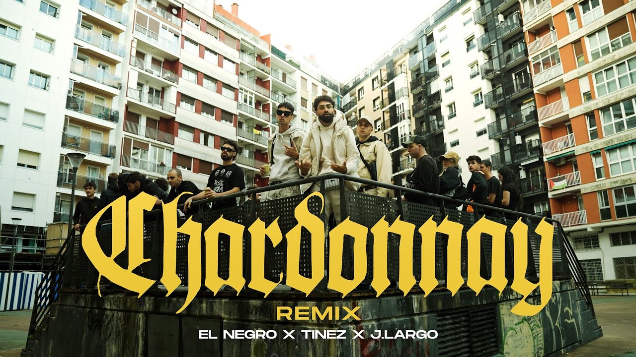 12- EL NEGRO - CHARDONNAY REMIX FT. TINEZ & J. LARGX