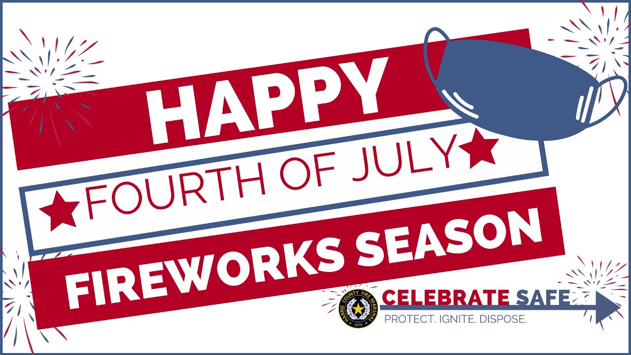 Harris County Fire Marshal Encourages Fireworks Safety