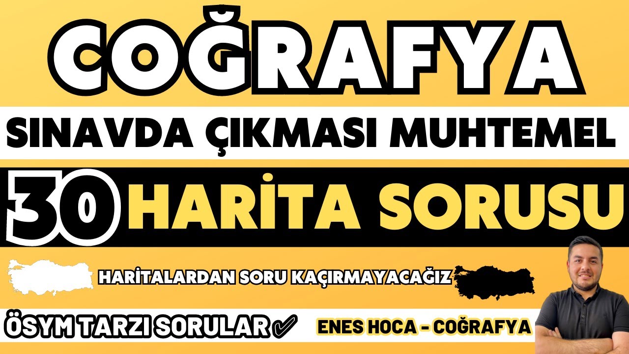 KPSS 2023 /Sınavda Çıkması Muhtemel 30 Harita Sorusu - Enes Hoca