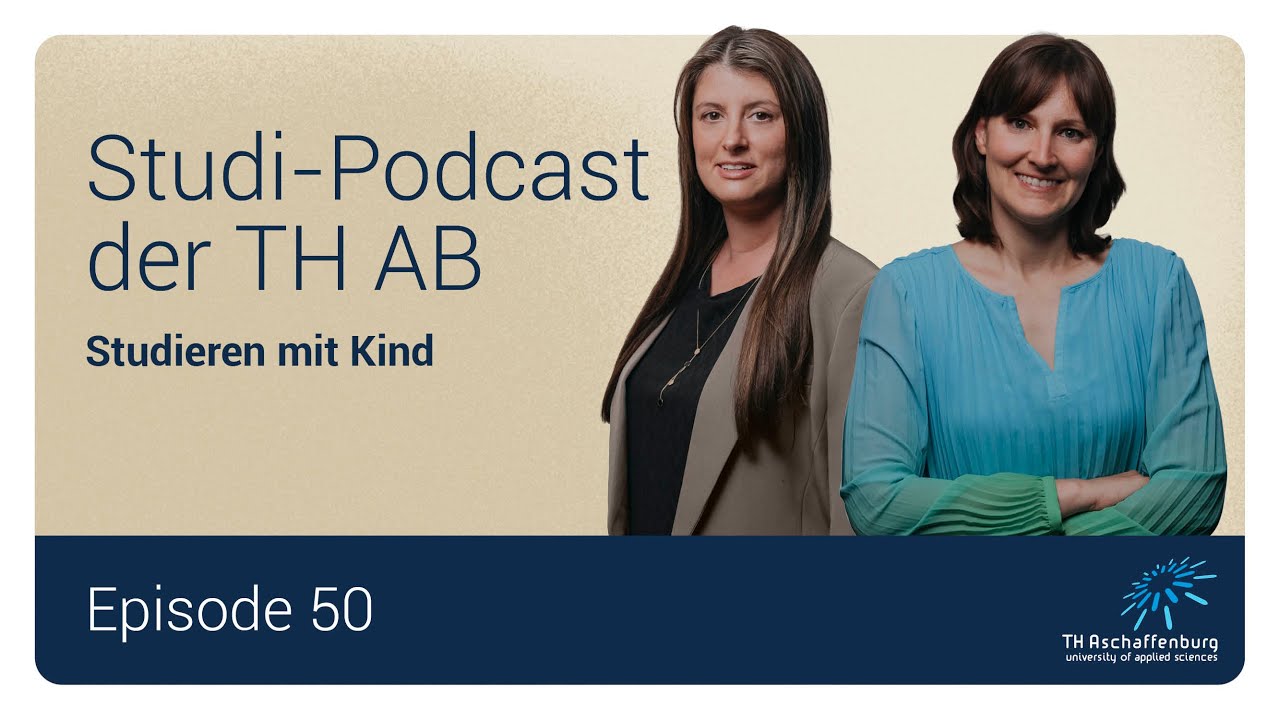 Studi-Podcast der TH AB | Episode #50: Studieren mit Kind
