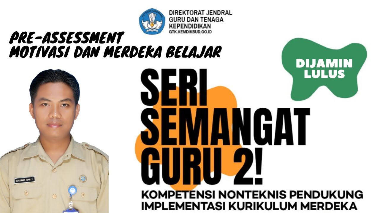 Jawaban Pre Assessment Bimtek Seri Semangat Guru 2 || Topik Motivasi & Merdeka Belajar