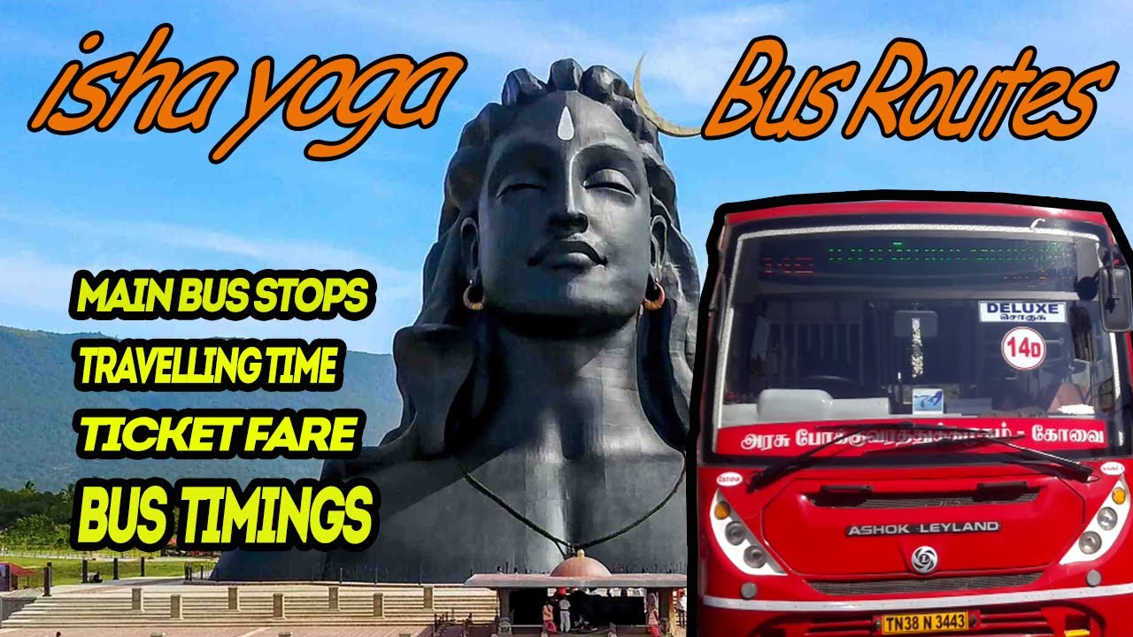 ISHA YOGA & ADHIYOGI BUS ROUTE