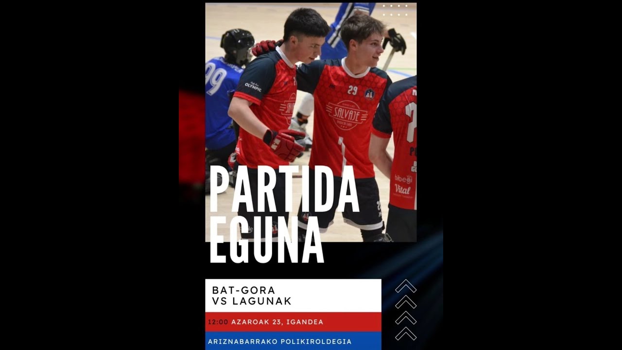 Bat Gora vs Lagunak