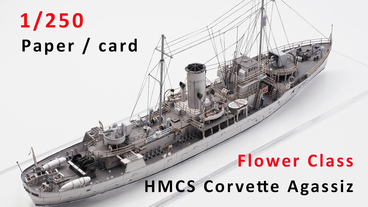 HMV Flower Class HMCS Corvette Agassiz 1:250 scale - Card / paper model ship kit - Finished
