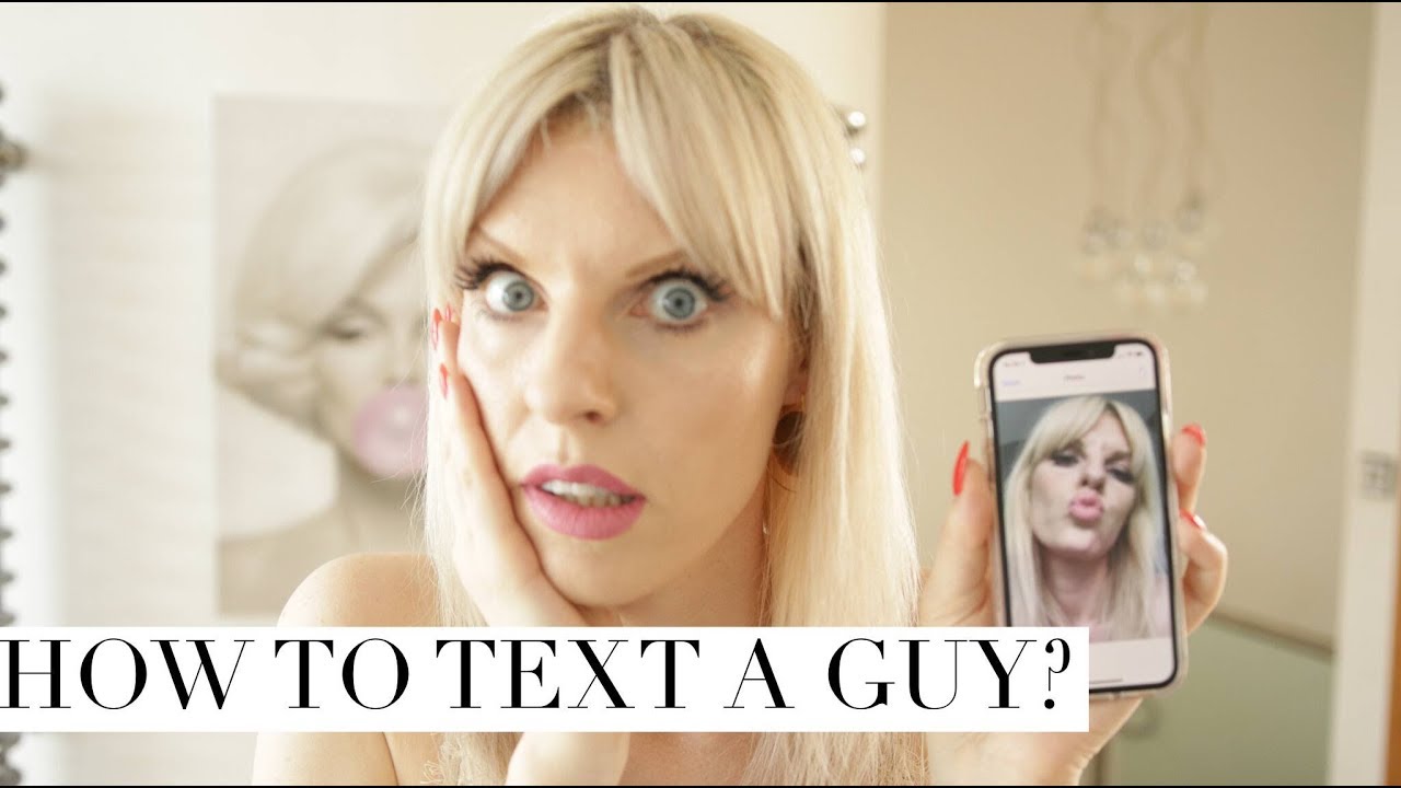 How To Text A Guy ?