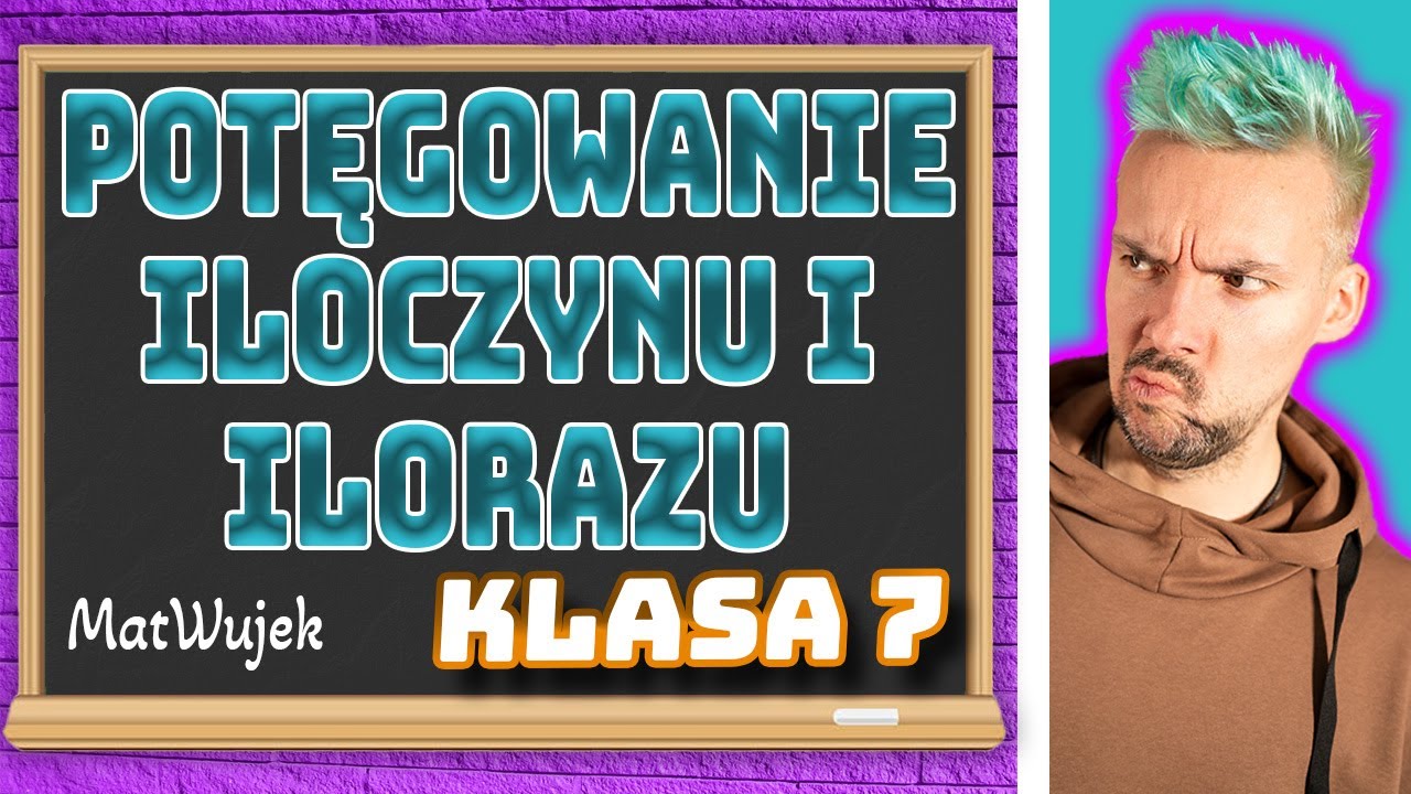 POTĘGI I PIERWIASTKI || POTĘGOWANIE ILOCZYNU I ILORAZU