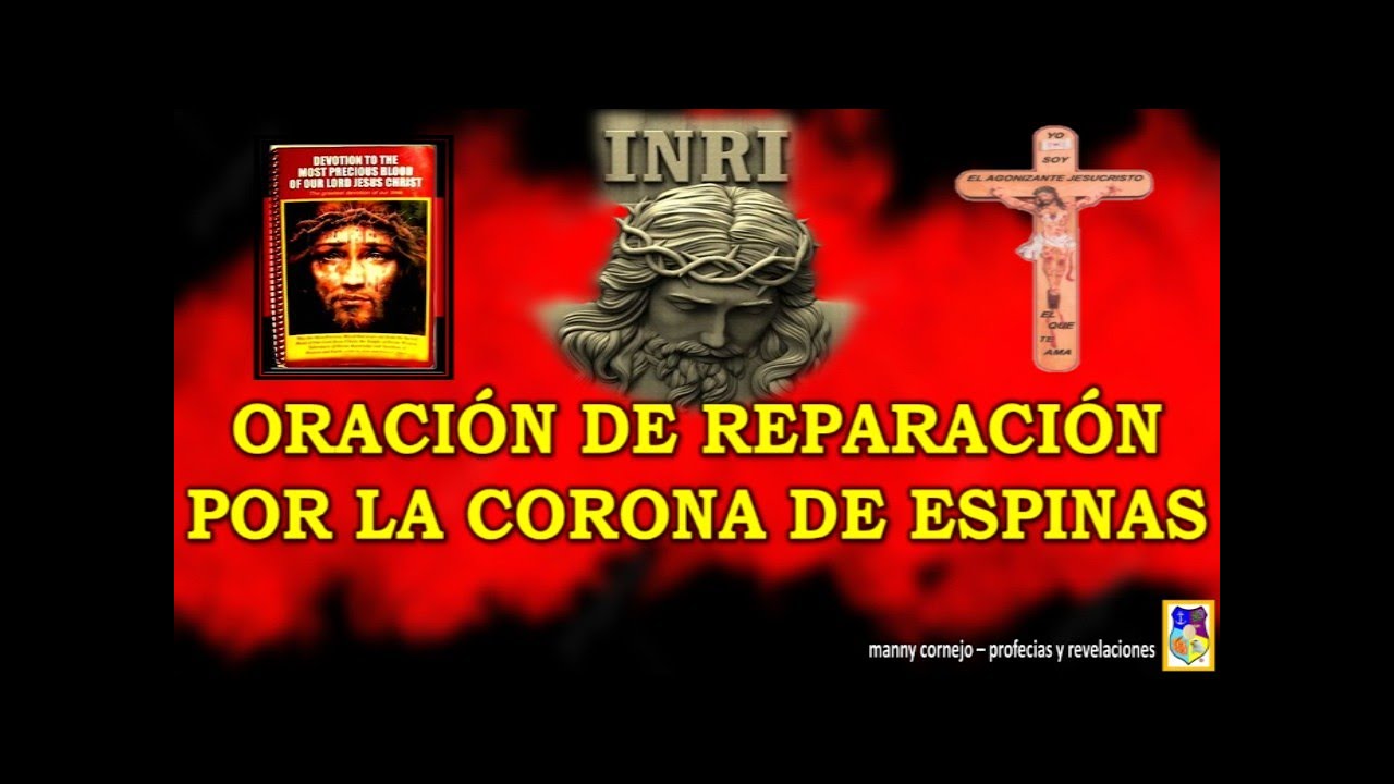 Reparación por la Coronación de Espinas - Oraciones Místicas dadas a Bernabe Nwoye - Getsemaní