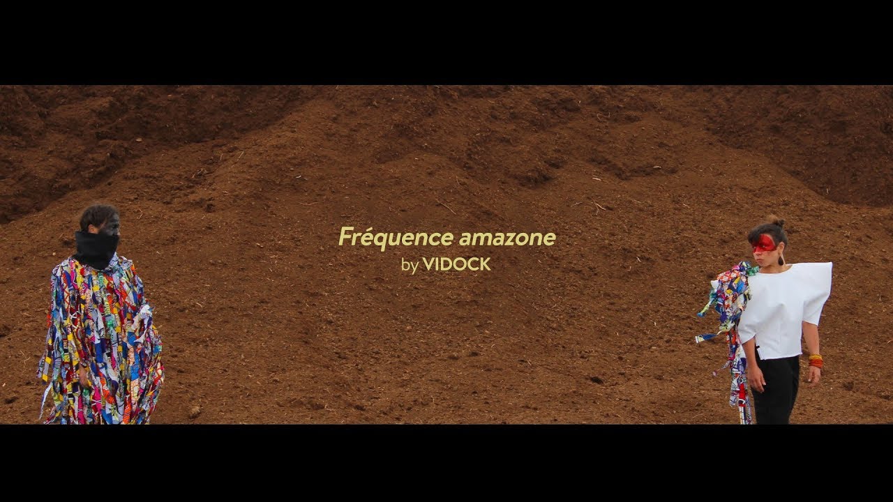 VIDOCK - Fréquence Amazone