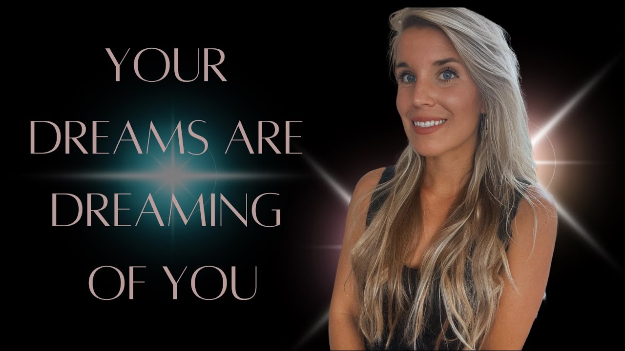 Your Dreams are Dreaming of You