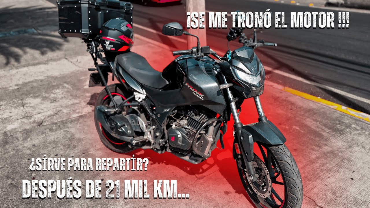 HUNK 160R Despues de 21 mil Kilometros
