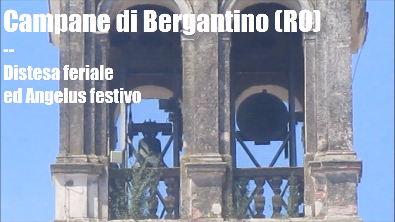 Campane di Bergantino (RO) - Angelus festivo e distesa feriale