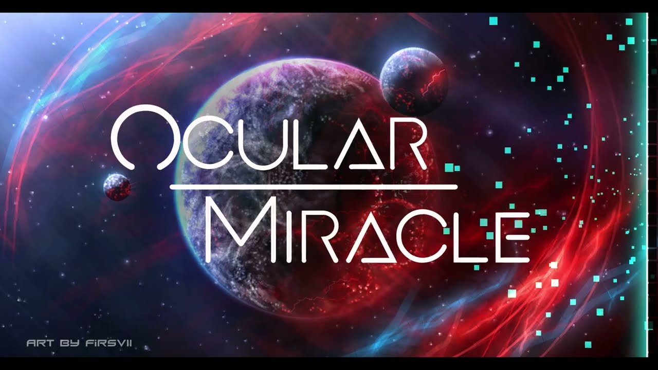 Ocular Miracle (good quality)