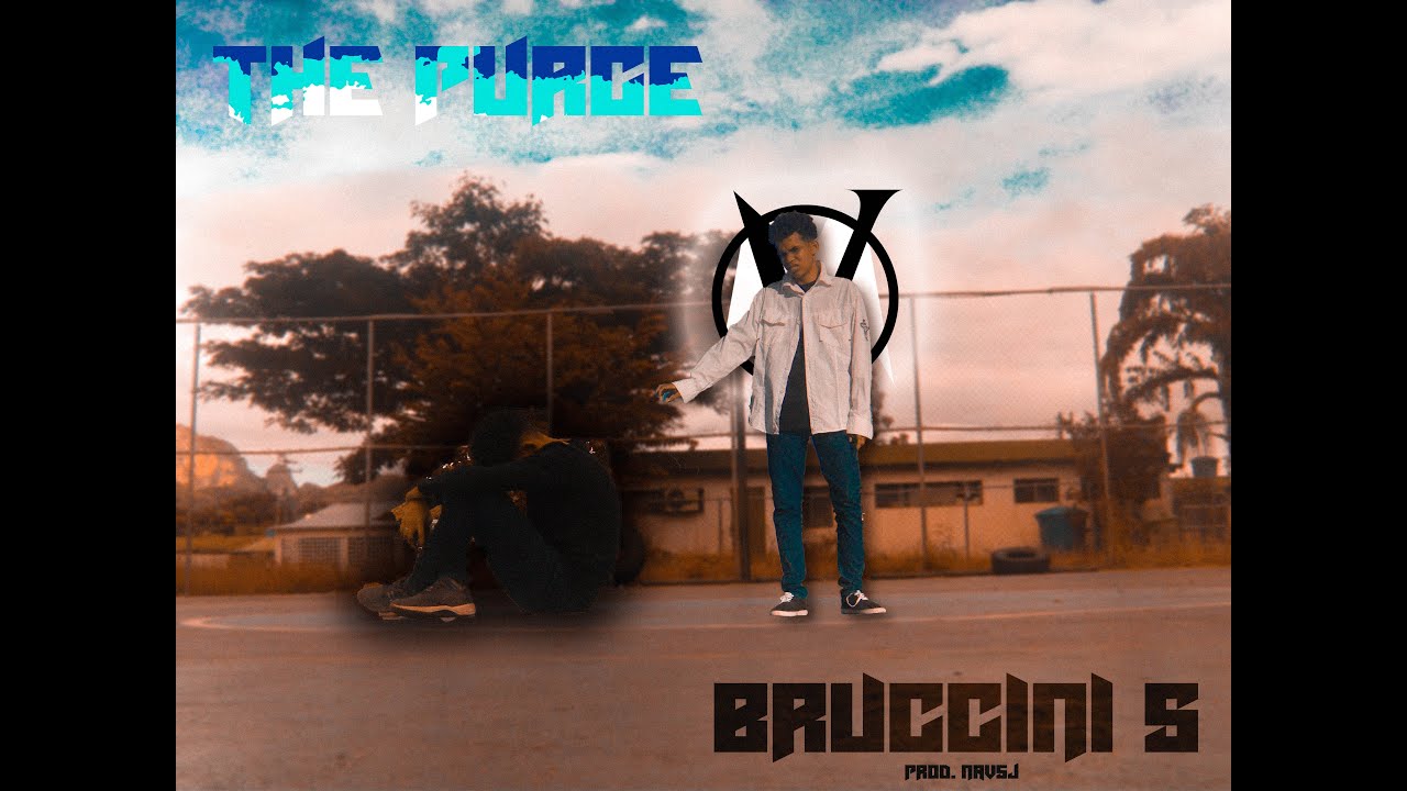 Bruccini S - The Purge (Prod. NAV5J) (Video Oficial)