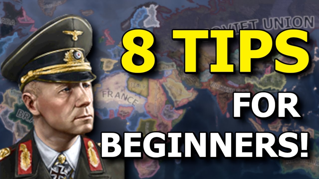 8 Tips for Beginners in Hearts of Iron IV!