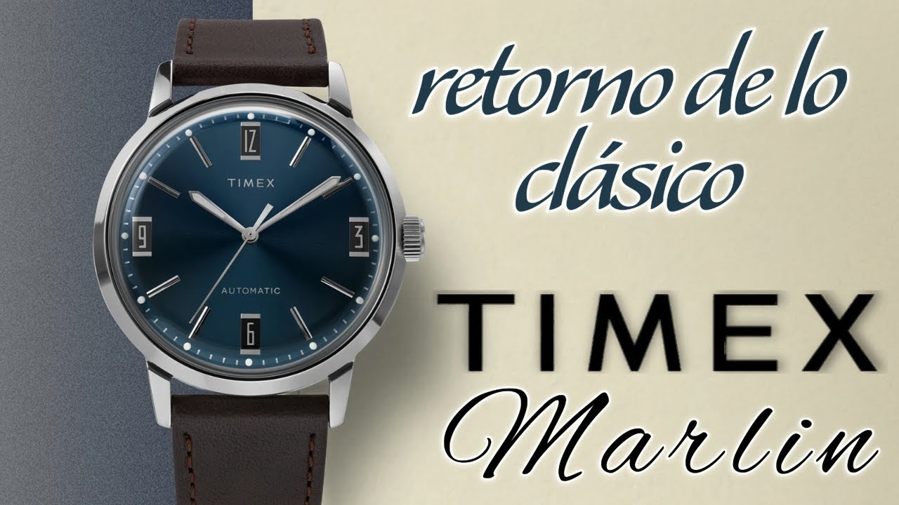 El retorno de lo Cl&aacute;sico: reedici&oacute;n reloj Timex Marlin 40mm