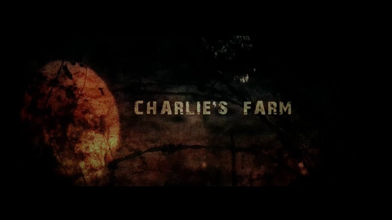 CHARLIE'S FARM (2014) [OPENING CREDITS]