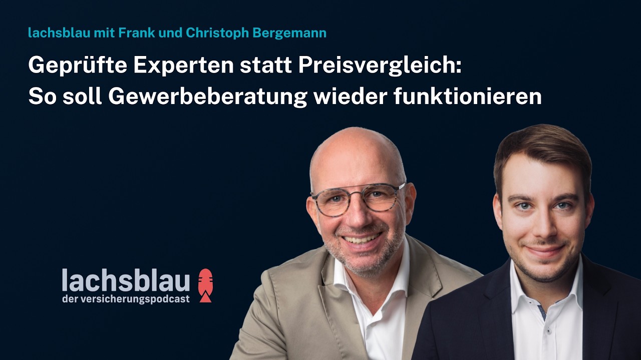 lachsblau #29 | Geprüfte Experten statt Preisvergleich: So soll Gewerbeberatung wieder funktionieren