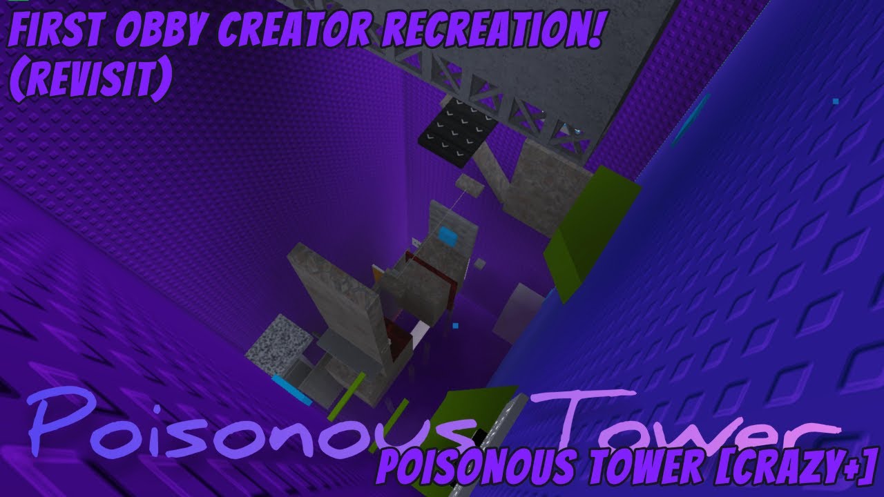 The tower is so poisonous... | Poisonous Tower [Crazy+]