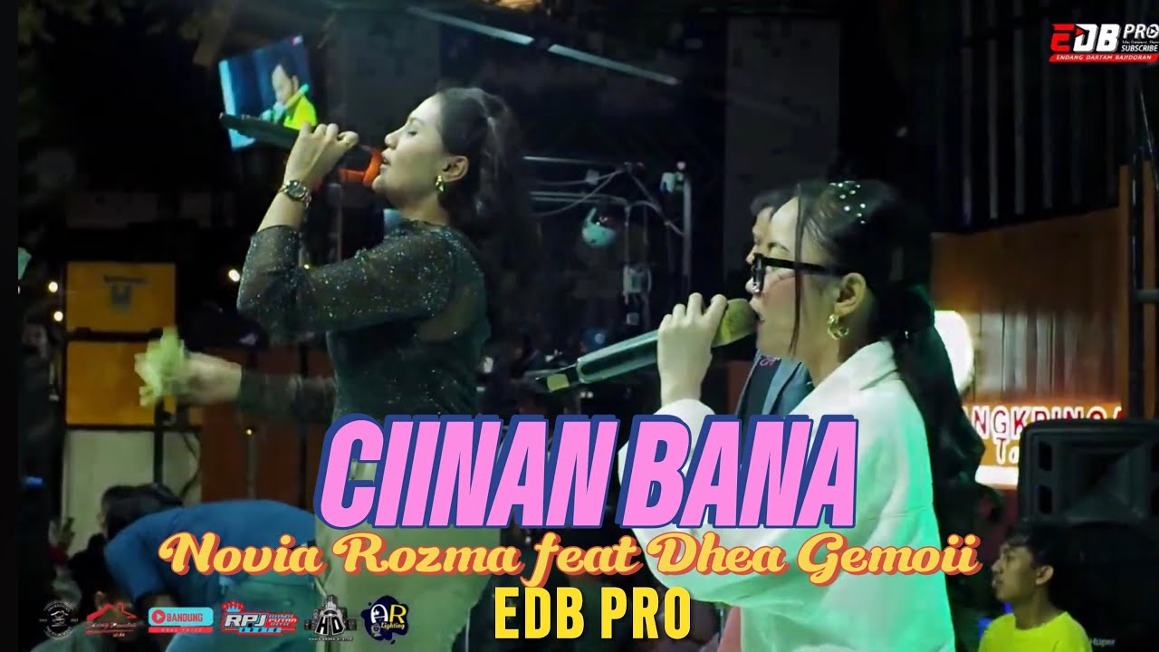 CIINAN BANA - EDB PRO x NOVIA ROZMA feat DHEA GEMOII (Live angkringan teh ita)