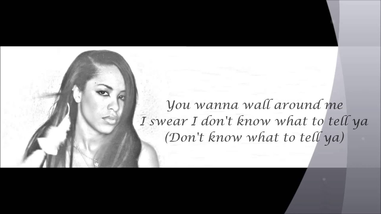 Aaliyah - Don't Know What to Tell Ya Lyrics HD