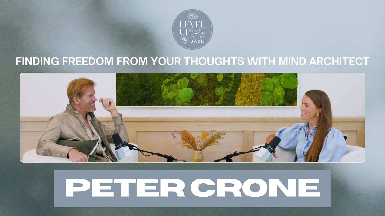 Finding Freedom From Your Thoughts with Mind Architect Peter Crone