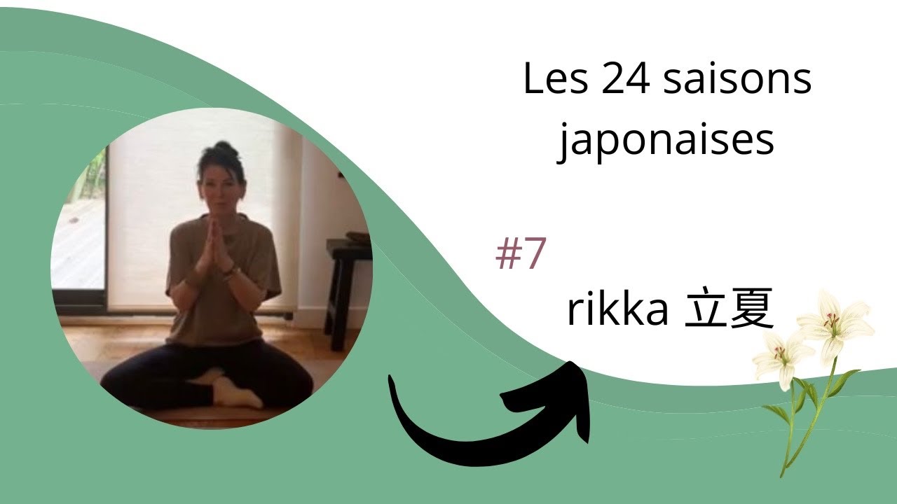 Rikka 立夏 saison du 5/5 au 20/5/23