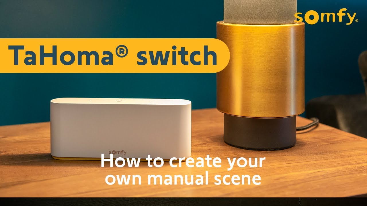 How to create your own manual scene | TaHoma switch | Somfy