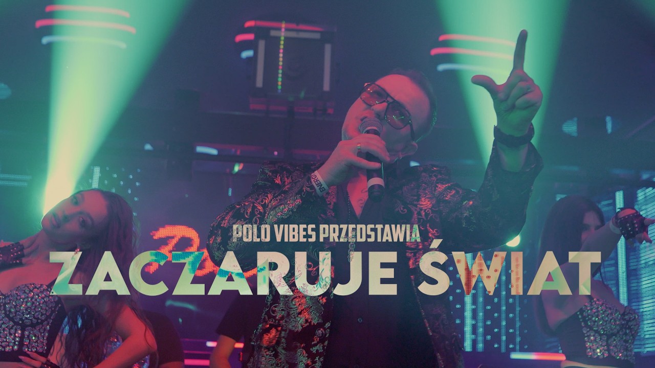 Zaczaruje Świat - Polo Vibes (Official Video) Hit Disco Polo 2026 NOWA WERSJA 
