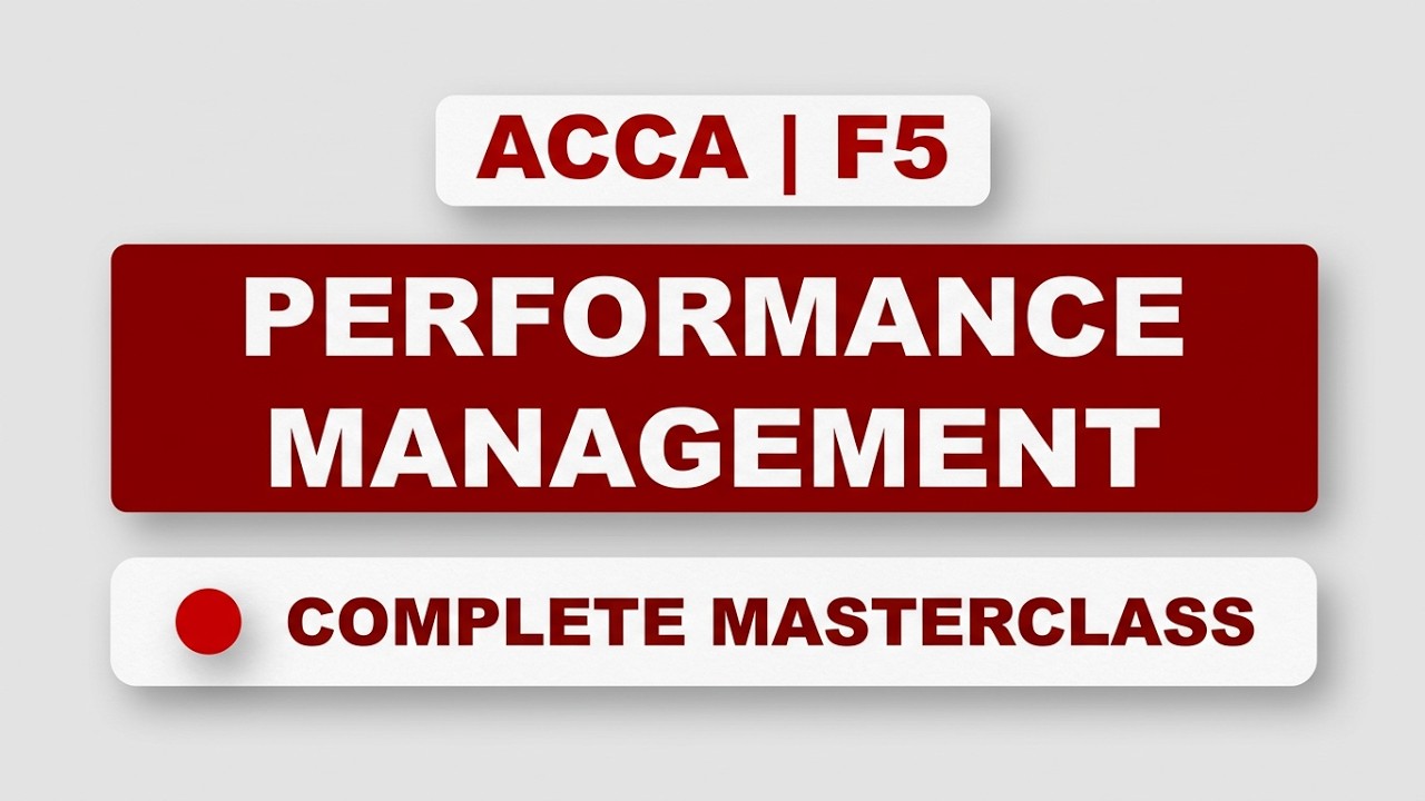 ACCA_F5 | PM - Performance Management Full Course 2023 - 2024 &bull; @financeskul
