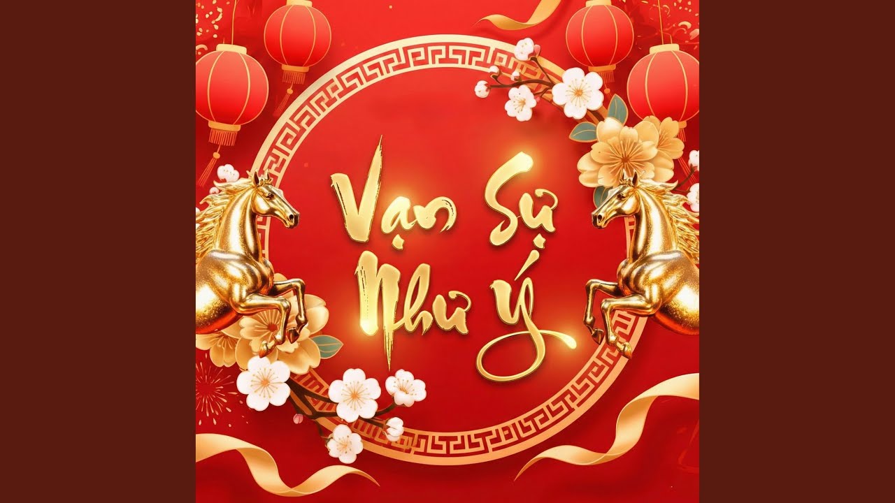 Vạn Sự Như Ý - Nhạc Không Lời