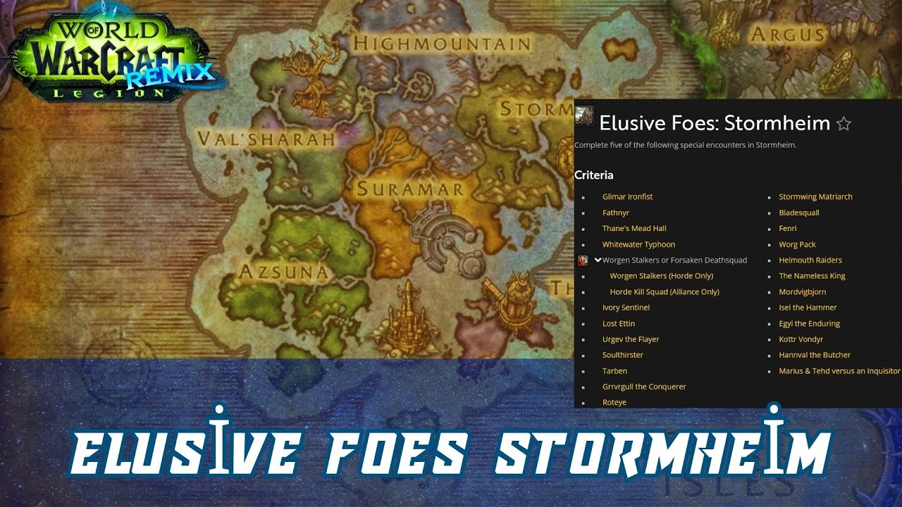 Elusive Foes Stormheim | Complete five of the following encounters in Stormheim | Legion Remix