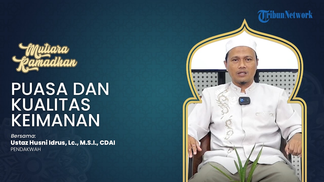 Puasa dan Kualiatas Keimanan