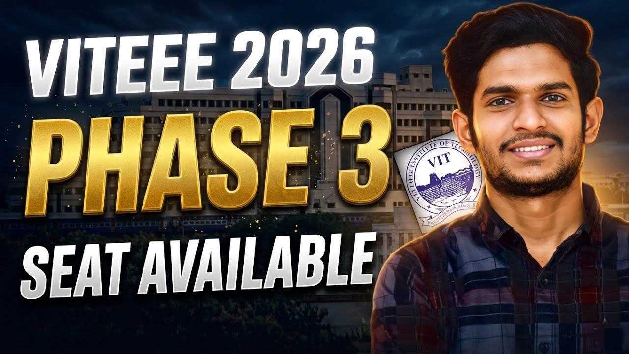 VIT Phase 3 Counselling 2026 | Total Available Seats Category Wise