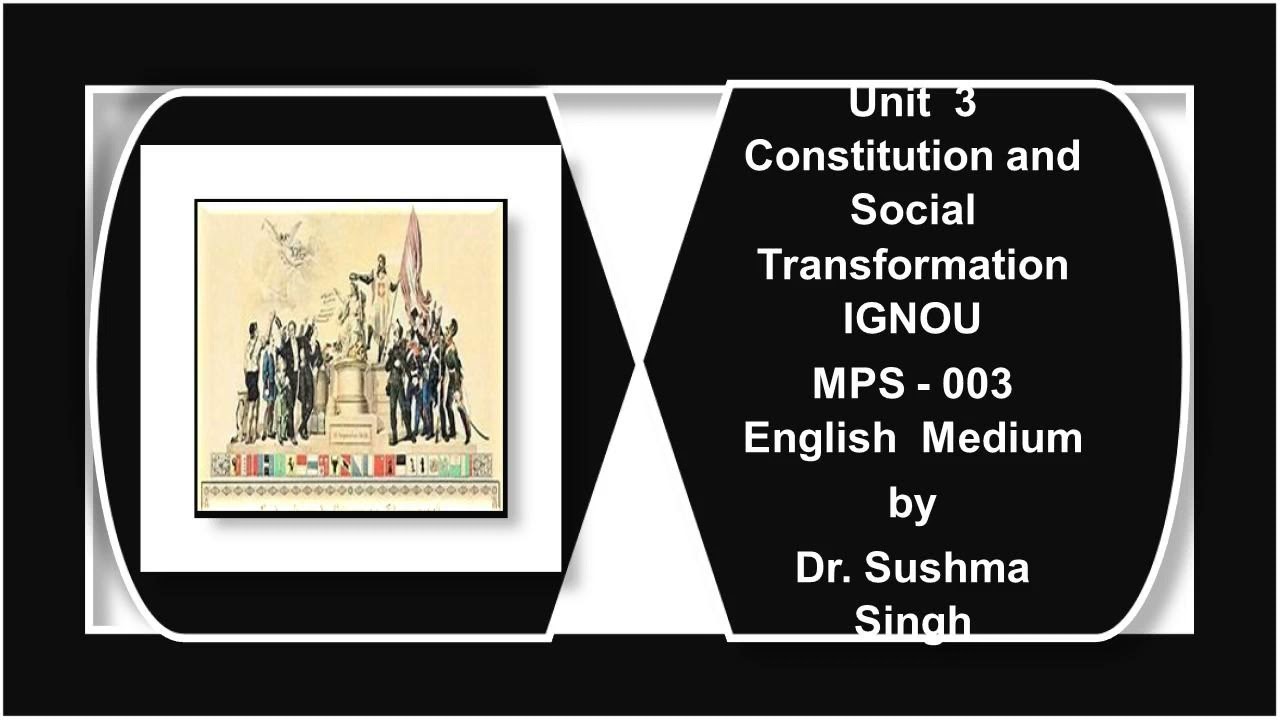 Unit 3 Social Transformation 3 MPS 3 English Medium IGNOU Political Science   by Dr Sushma Singh
